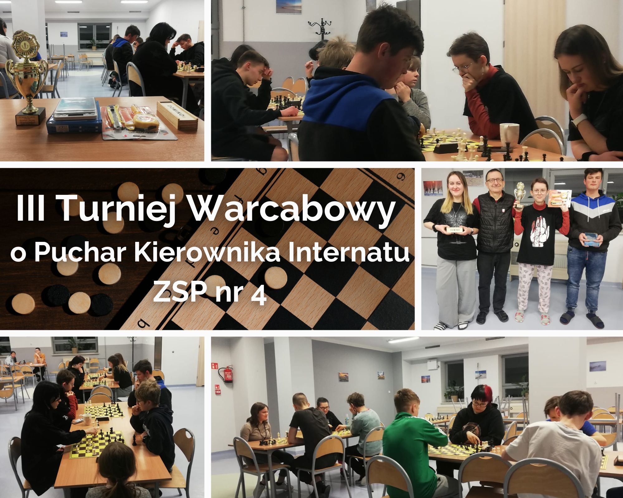 III Turniej Warcabowy o Puchar Kierownika Internatu ZSP nr 4